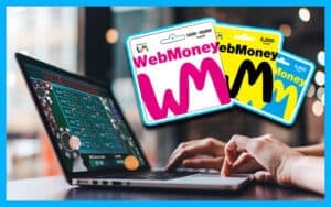 webmoney(ウェブマネー)が使えるオンラインカジノ5選！3つの特徴や利用方法を総まとめ！